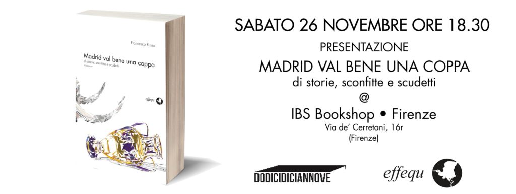 Madrid val bene una coppa • di storie, sconfitte e scudetti (presentazione)